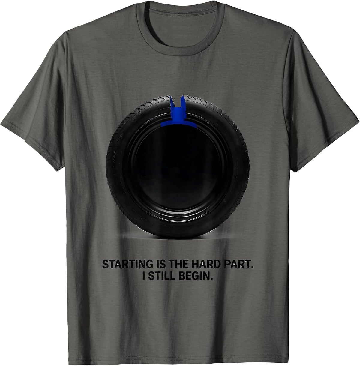 Starting Is The Hard Part I Still Begin Funny Gamer T-Shirt - Asphalt Grey
