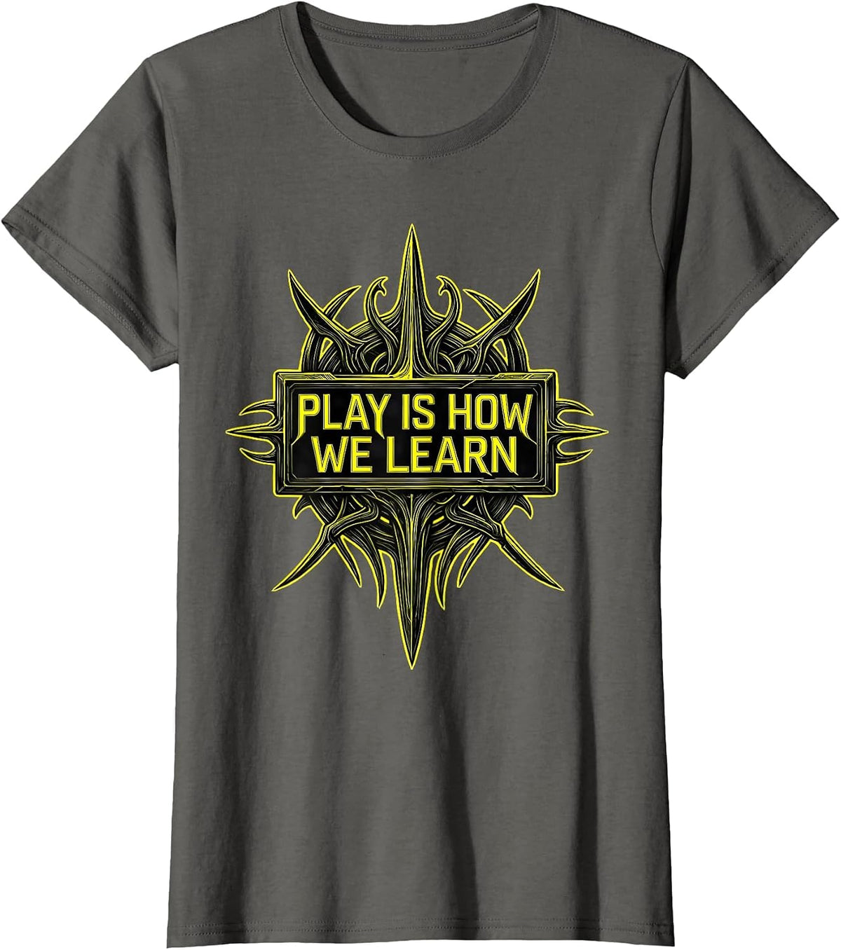 Women's Play Is How We Learn Preschool Teacher Design T-Shirt - Asphalt Grey