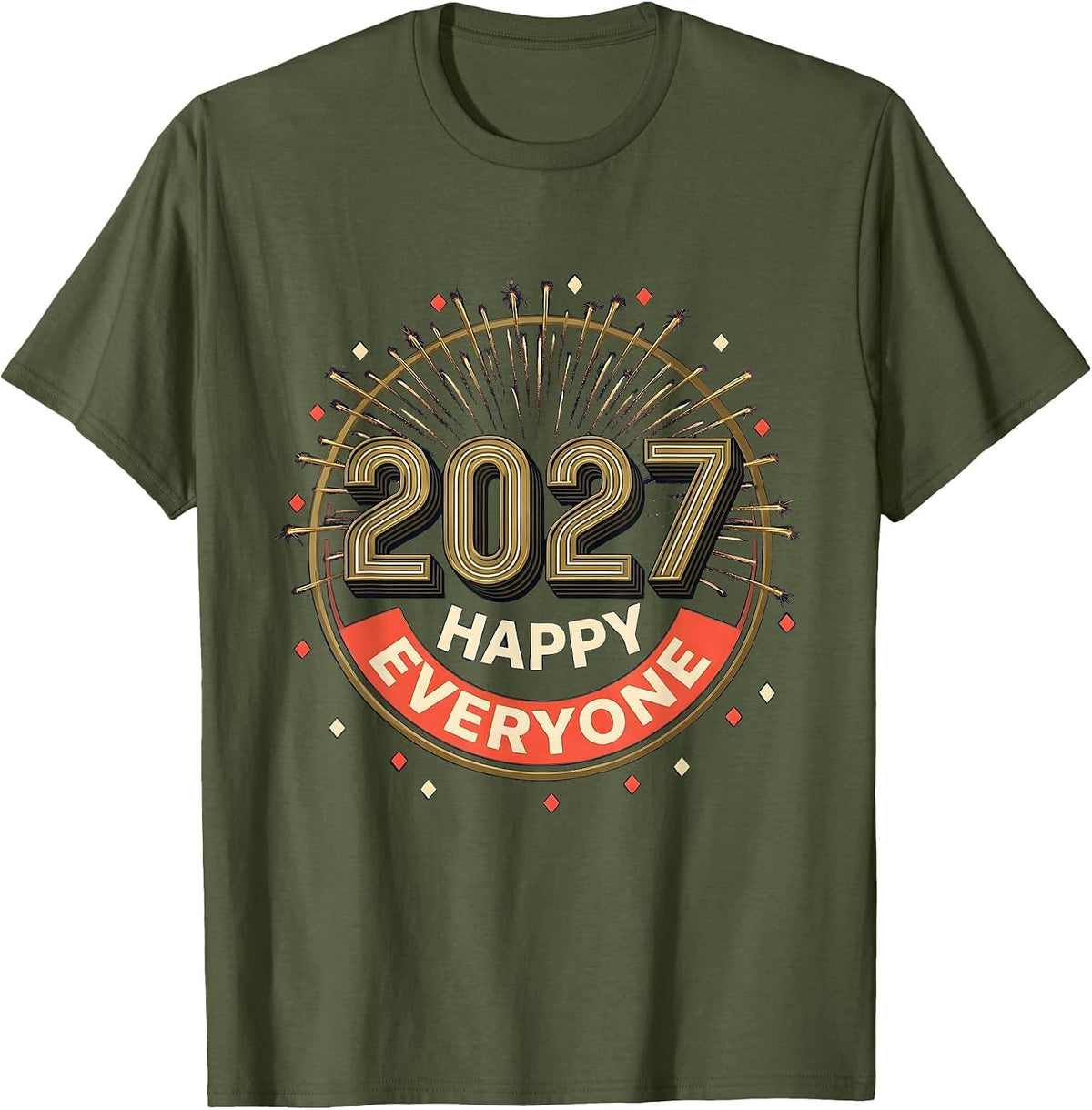 Happy 2027 Everyone New Year Party Family Matching T-Shirt - Olive Green