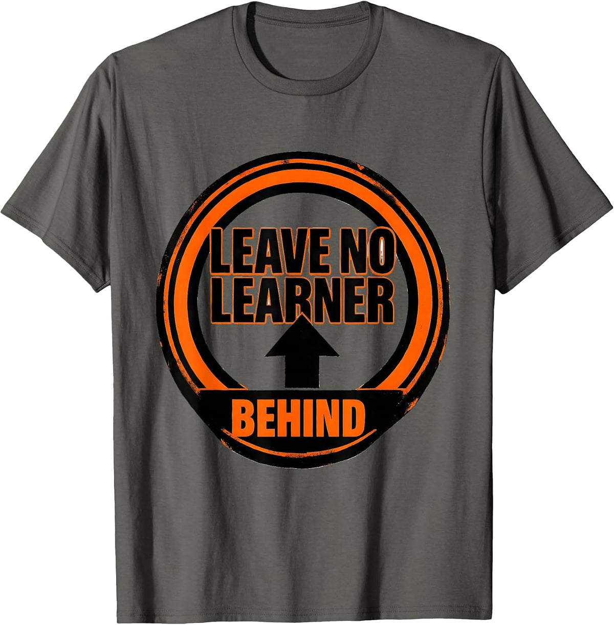 Leave No Learner Behind Special Education Design T-Shirt - Asphalt Grey