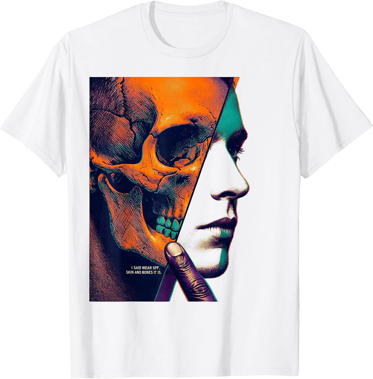 Men's I Said Wear SPF Skin And Bones It Is Esthetician Skincare T-Shirt - White
