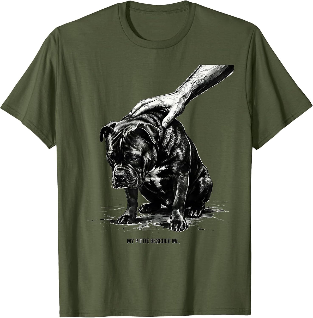 My Pittie Rescued Me Funny Pitbull Dog Mom Pride T-Shirt - Olive Green