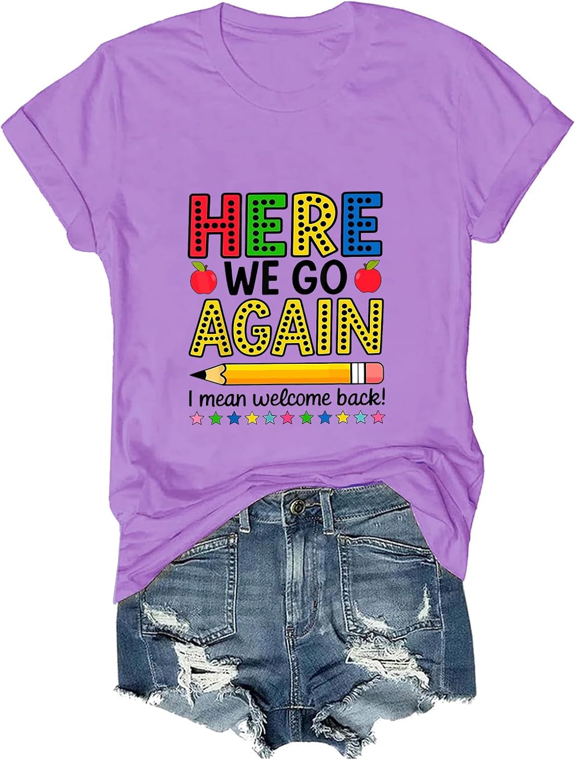 Here We Go Again I Mean Welcome Back Teacher Funny T-Shirt - Purple