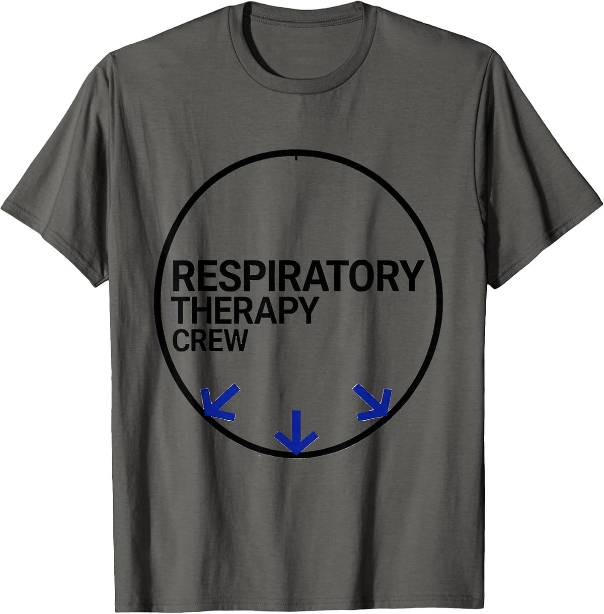 Respiratory Therapy Crew Healthcare Worker Appreciation Gift T-Shirt - Asphalt Grey