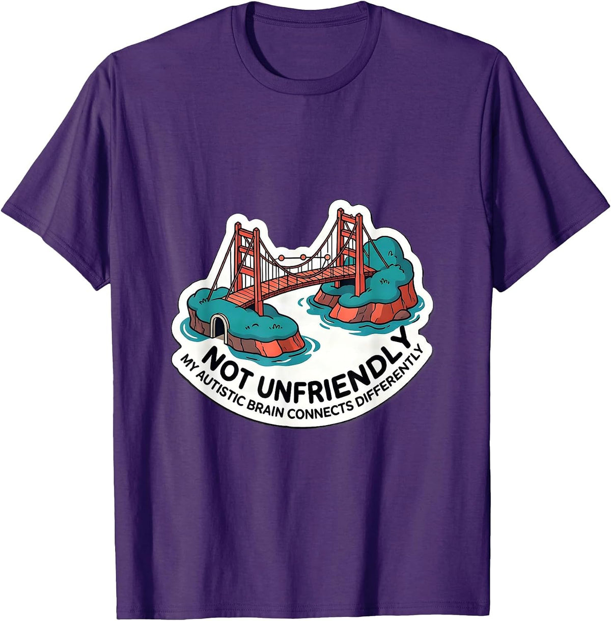 Not Unfriendly — My Autistic Brain Connects Differently T-Shirt - Purple