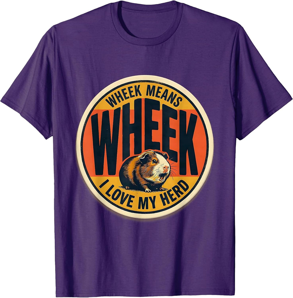 Wheek Means I Love My Herd Funny Guinea Pig Owner Cavy Lover T-Shirt - Purple