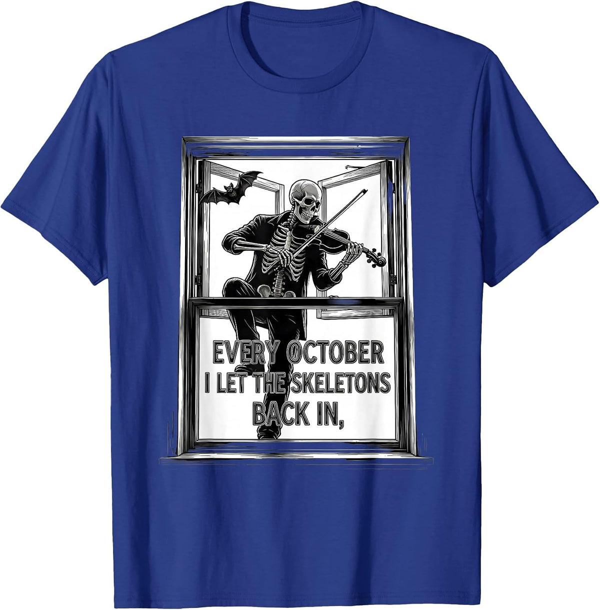 Every October, I Let The Skeletons Back In Music Teacher T-Shirt - Royal Blue