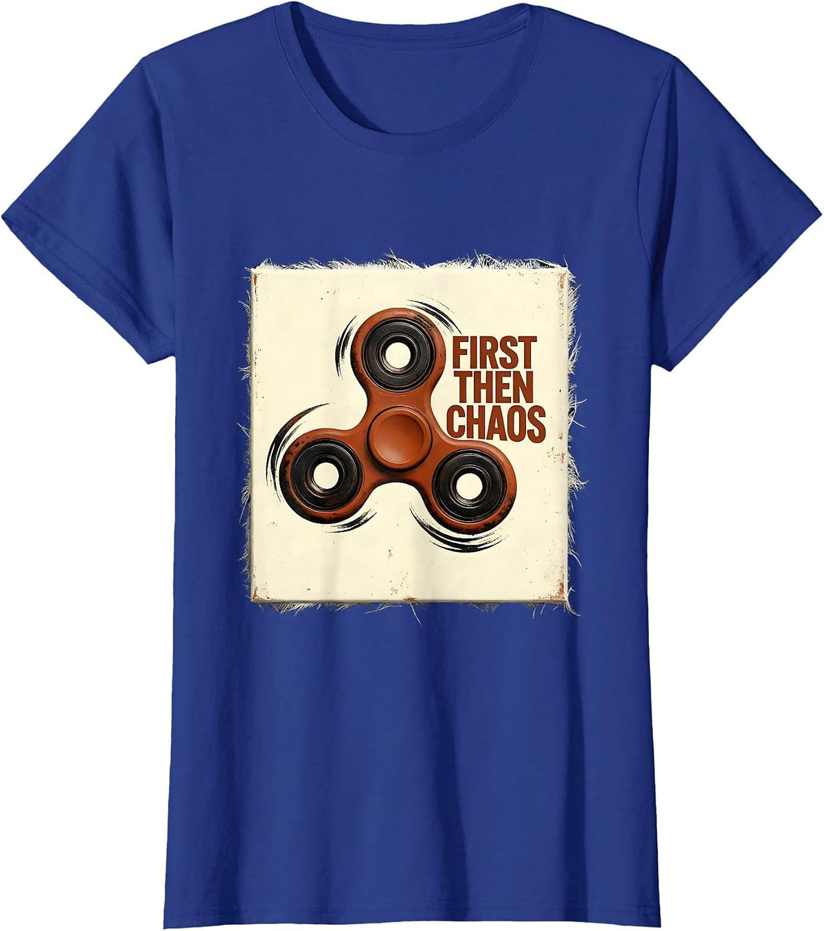 Women's First Then Chaos Funny Special Education Teacher SPED Humor T-Shirt - Royal Blue