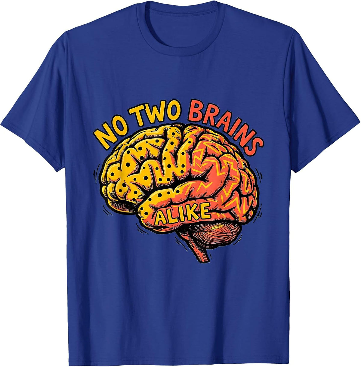 No Two Brains Alike Special Education Design T-Shirt - Royal Blue