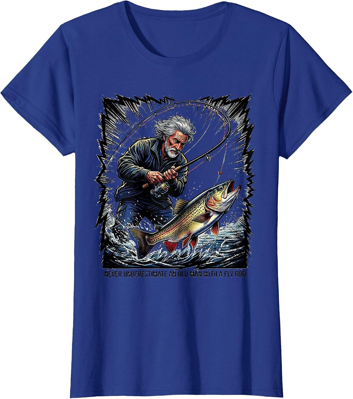 Women's Never Underestimate An Old Man With A Fly Rod Comic T-Shirt - Royal Blue