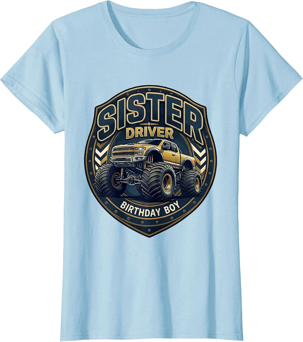 Sister Driver Birthday Boy Monster Truck Family Matching T-Shirt - Baby Blue