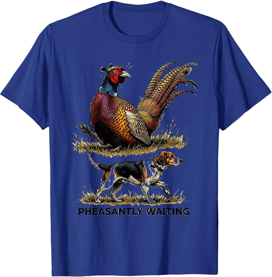 Pheasantly Waiting Funny Pheasant Hunter Upland Bird Hunting T-Shirt - Royal Blue