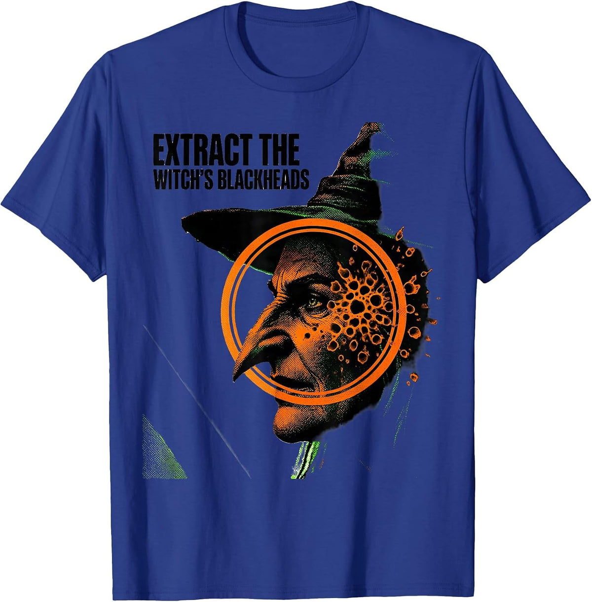 Extract The Witch's Blackheads Funny Dermatology Halloween T-Shirt - Royal Blue