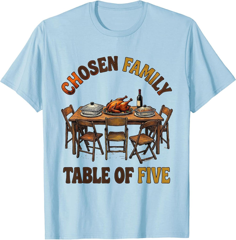 Men's Chosen Family Table Of Five Funny Friendsgiving Potluck T-Shirt - Baby Blue