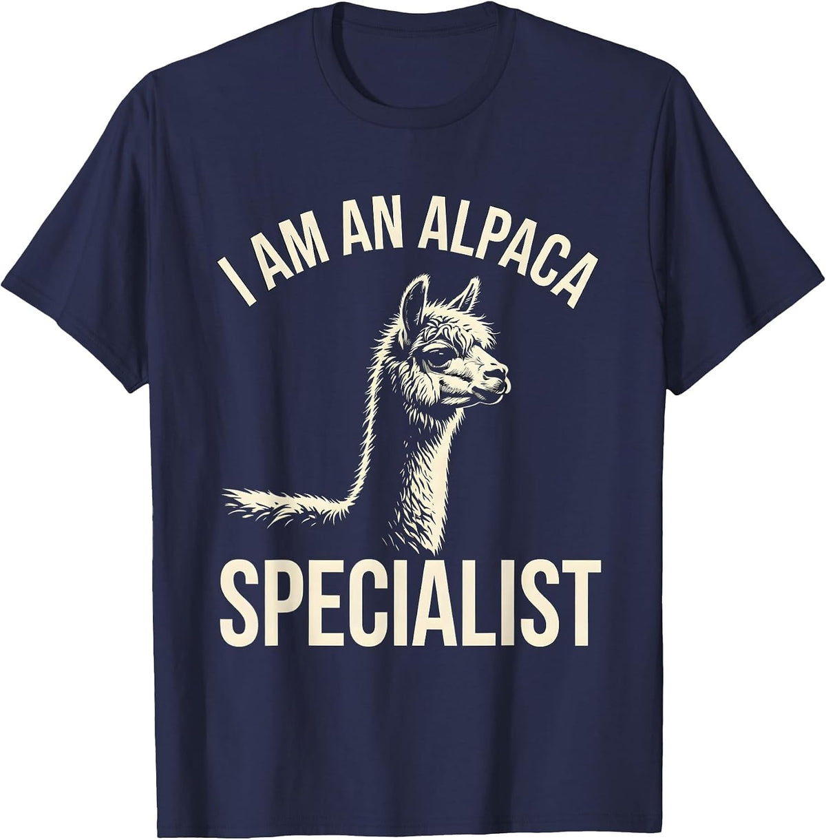 I Am An Alpaca Specialist Funny Alpaca Lover Men Novelty T-Shirt - Navy Blue