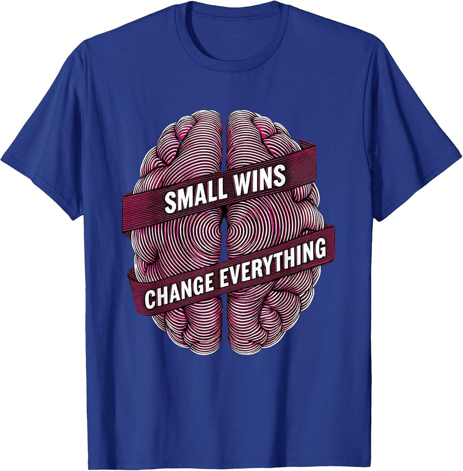 Small Wins Change Everything RBT Motivational Design T-Shirt - Royal Blue