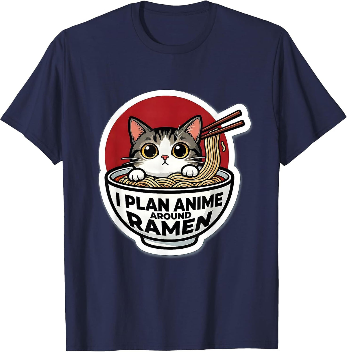 Men's I Plan Anime Around Ramen Funny Kawaii Cat Anime Gift T-Shirt - Navy Blue