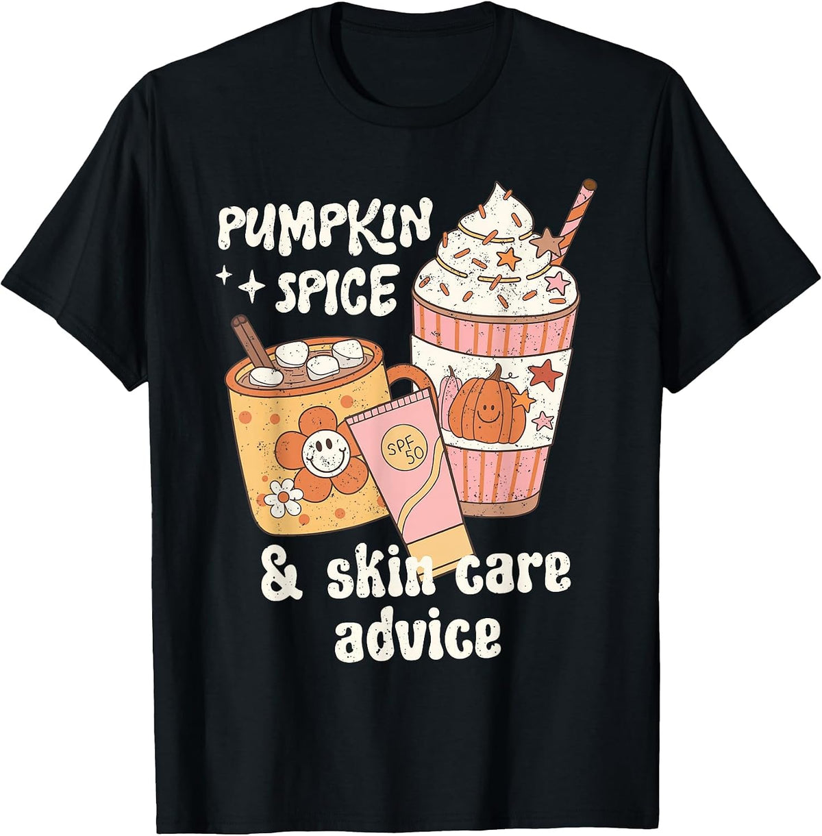 Pumpkin Spice Skincare Advice Dermatology Fall Thanksgiving T-Shirt - Black