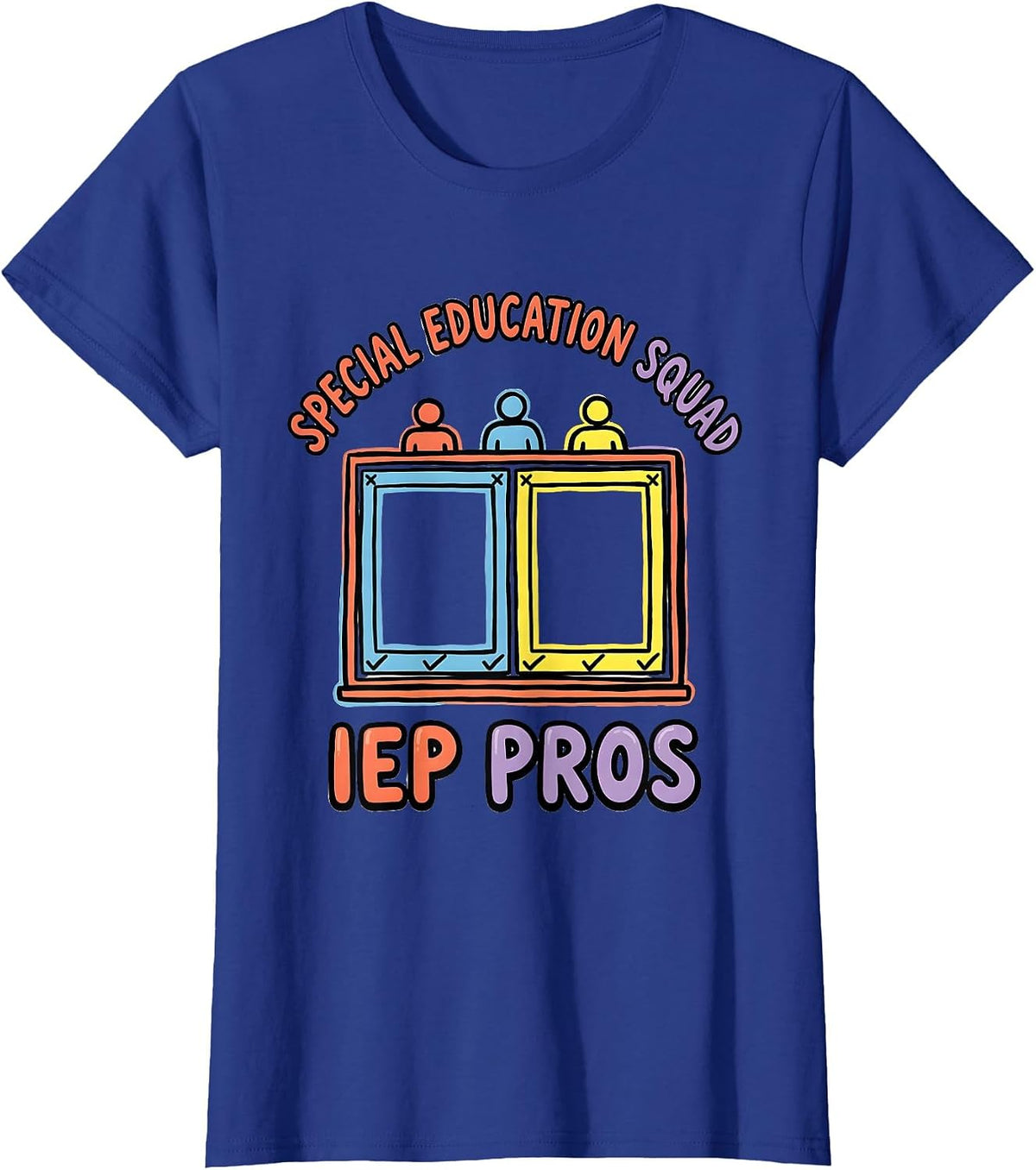 Women's Special Education Squad IEP Pros Teacher Appreciation T-Shirt - Royal Blue