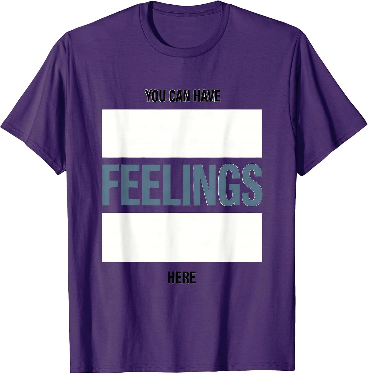 You Can Have Feelings Here Minimalist Mental Health T-Shirt - Purple