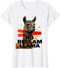 Women's No Bedlam Llama Funny Llama Lover Animal Humor T-Shirt - White
