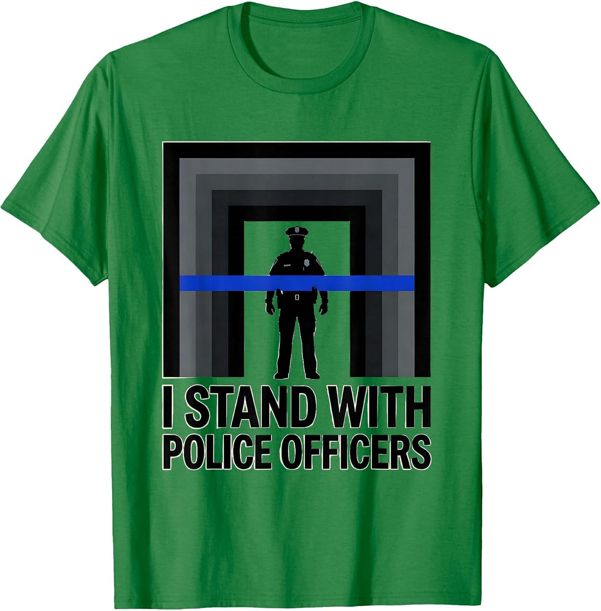 Men's I Stand With Police Officers Thin Blue Line Back The Blue T-Shirt - Kelly Green