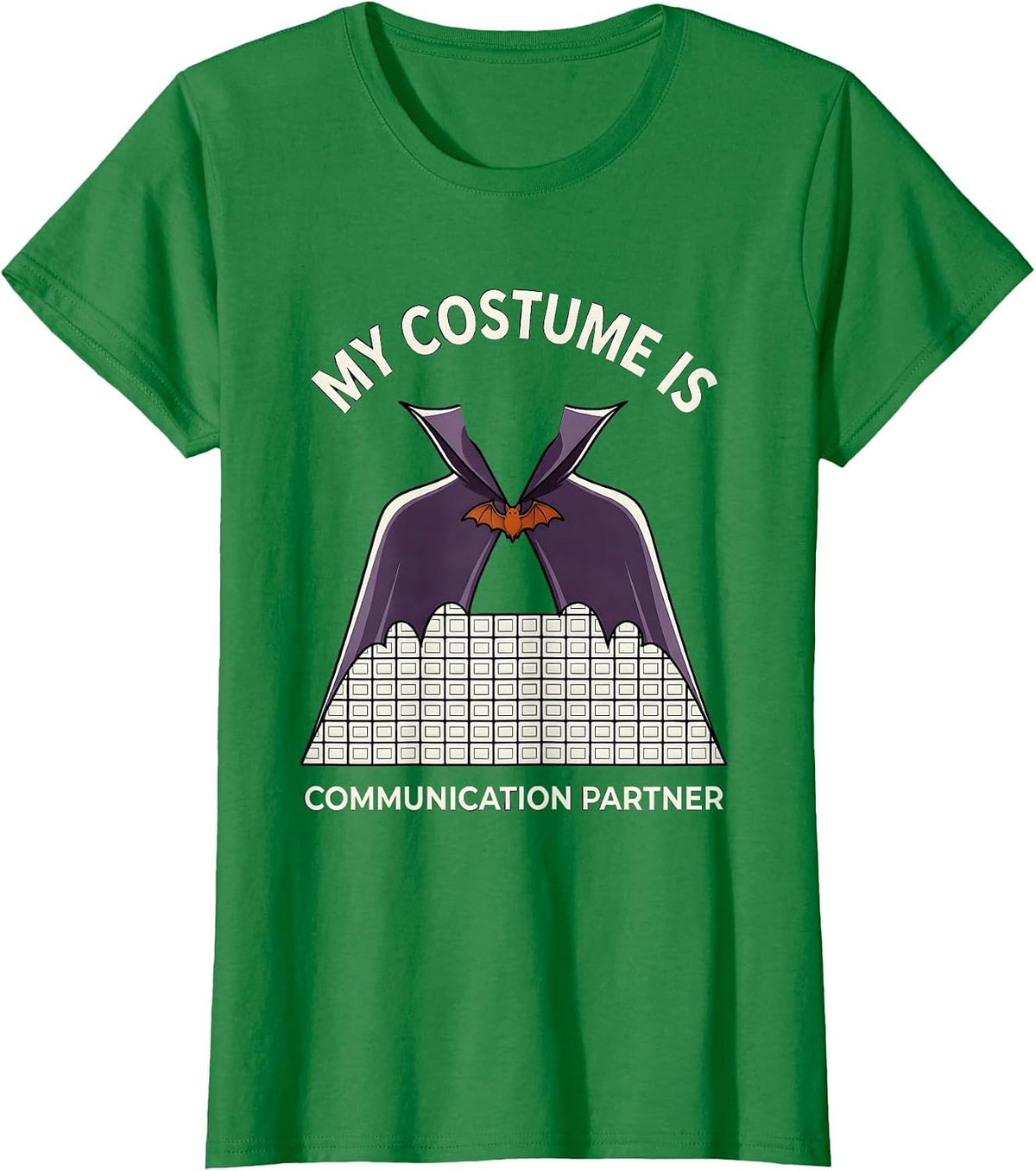 Women's My Costume Is Communication Partner Whimsical SLP Teacher T-Shirt - Kelly Green