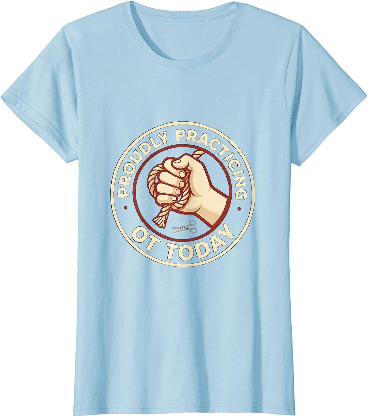Proudly Practicing OT Today Funny Occupational Therapy T-Shirt - Baby Blue