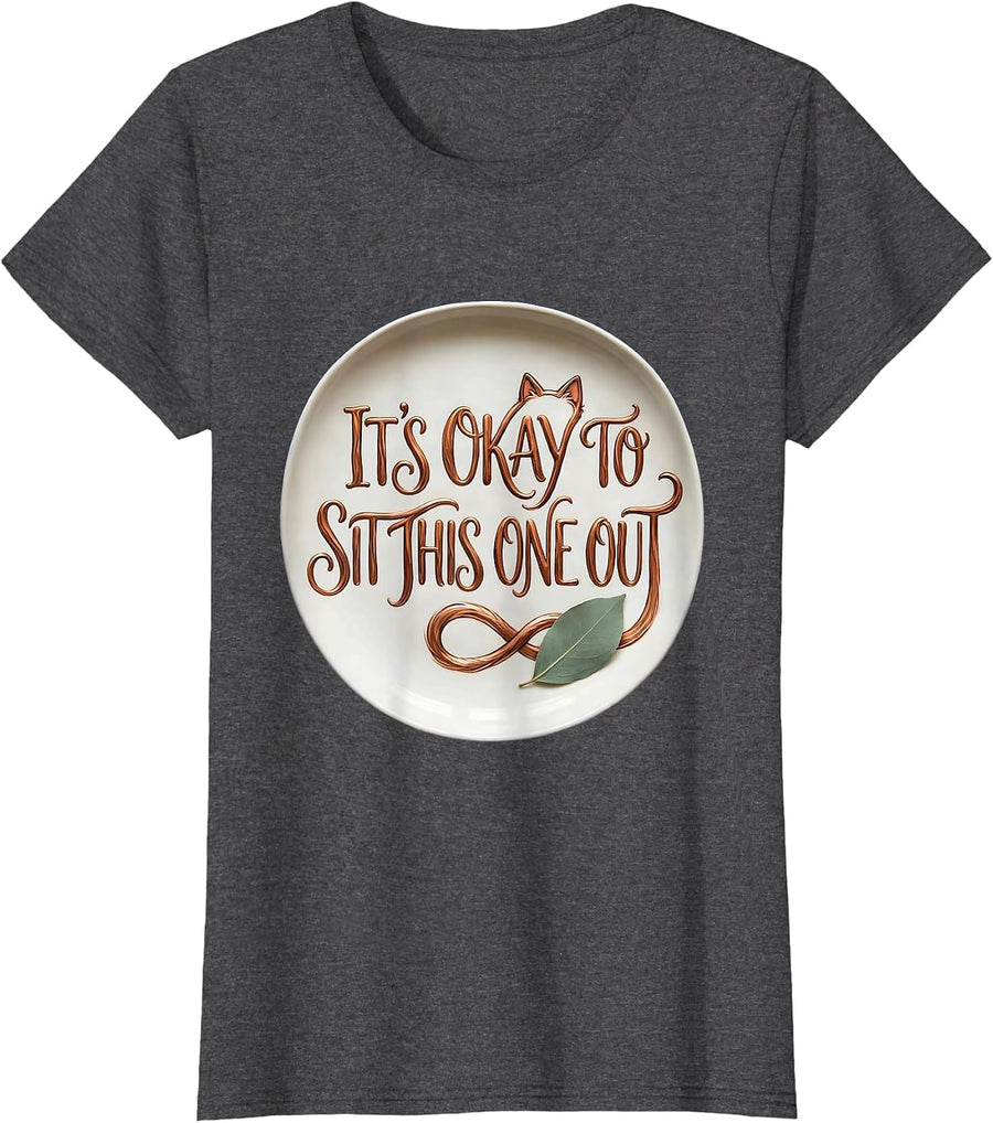 Women's It's Okay To Sit This One Out Cute Kawaii Cat Lover Boho T-Shirt - Dark Heather Grey