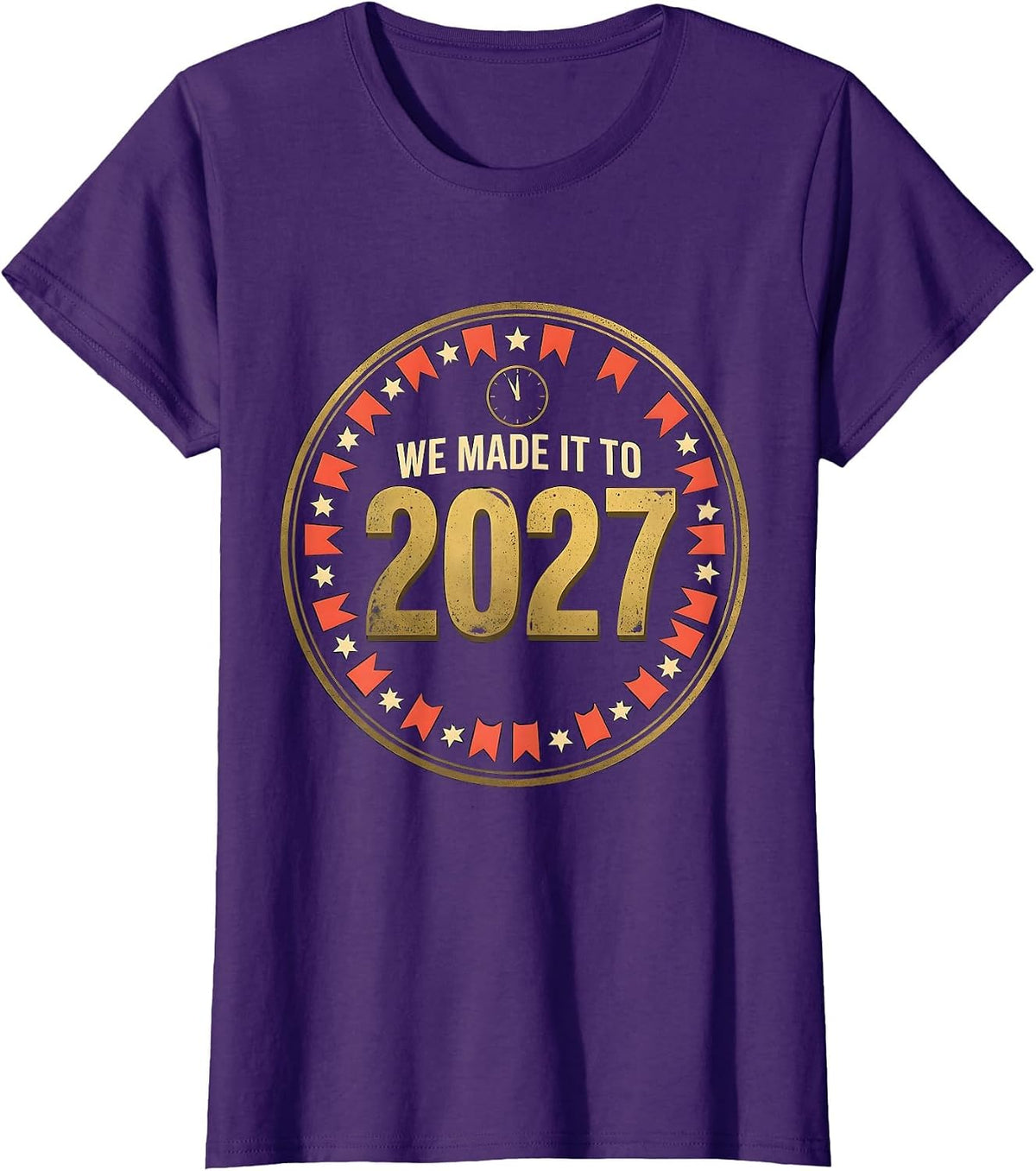 Women's We Made It To 2027 Funny Family Matching New Years Eve Party T-Shirt - Purple