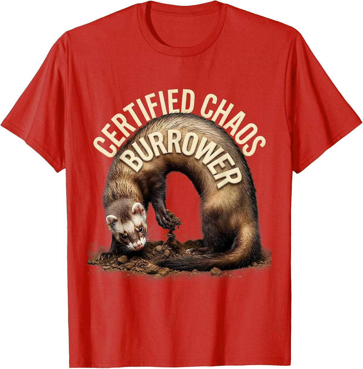 Men's Certified Chaos Burrower Funny Ferret Lover Gifts Ferret Fan T-Shirt - Red