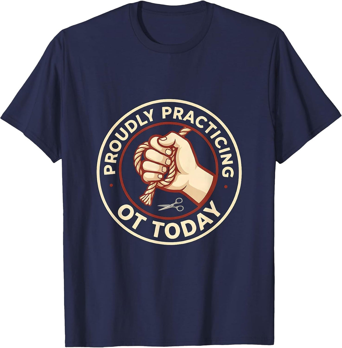 Proudly Practicing OT Today Funny Occupational Therapy T-Shirt - Navy Blue