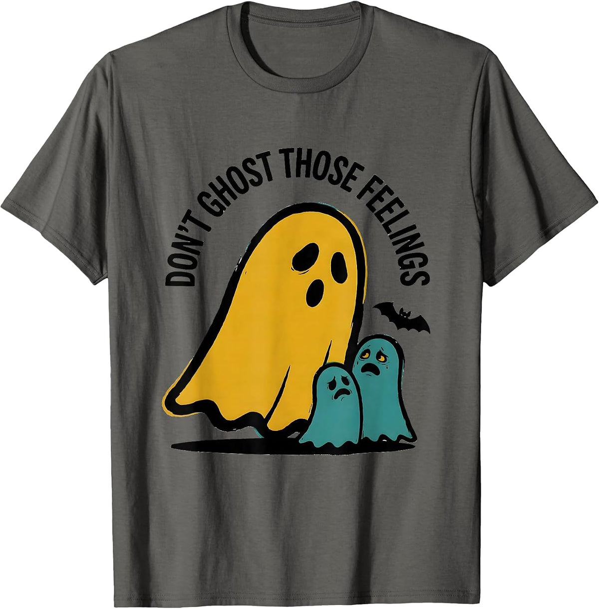 Men's Don't Ghost Those Feelings Supportive Mental Health T-Shirt - Asphalt Grey