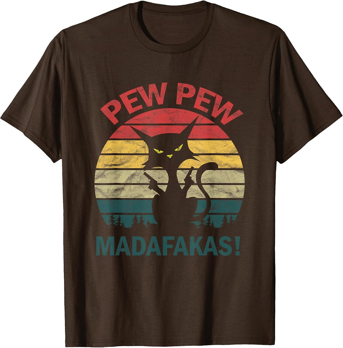 Funny Black Crazy Kitty Cat - Pew Pew Madafakas T-Shirt - Brown