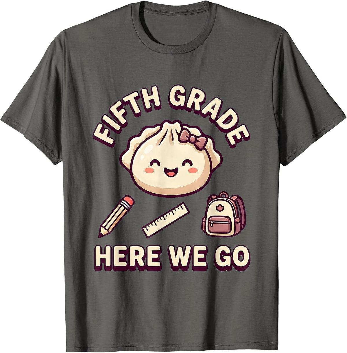 Fifth Grade Here We Go Cute Dumpling Back to School Girl T-Shirt - Asphalt Grey