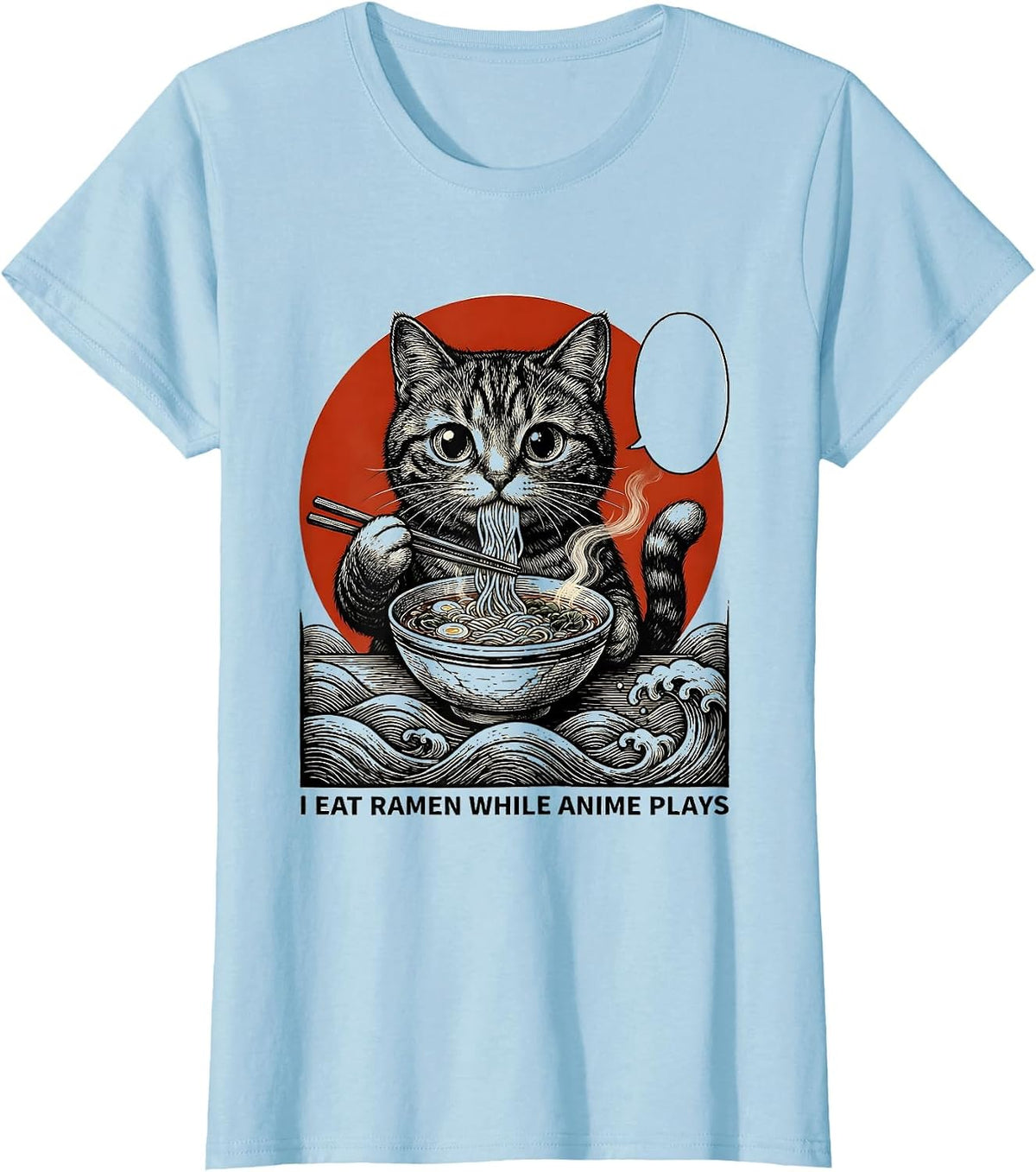 Women's I Eat Ramen While Anime Plays Kawaii Anime Cat Gift T-Shirt - Baby Blue