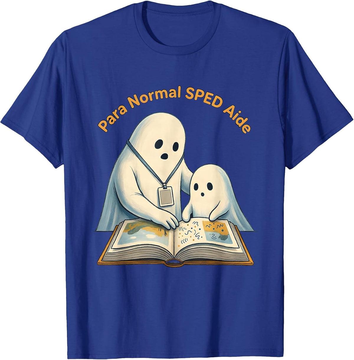 Men's Para Normal SPED Aide Storybook Ghost Halloween Teacher T-Shirt - Royal Blue