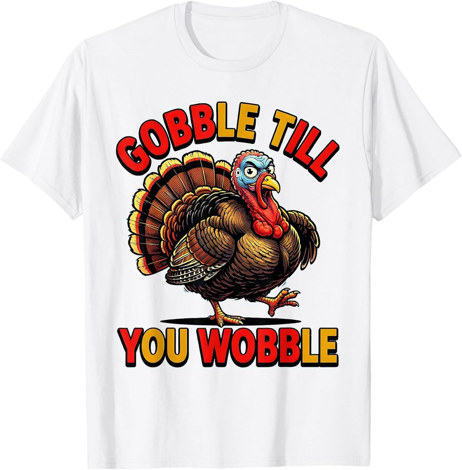 Men's Gobble Till You Wobble Thanksgiving Design T-Shirt - White