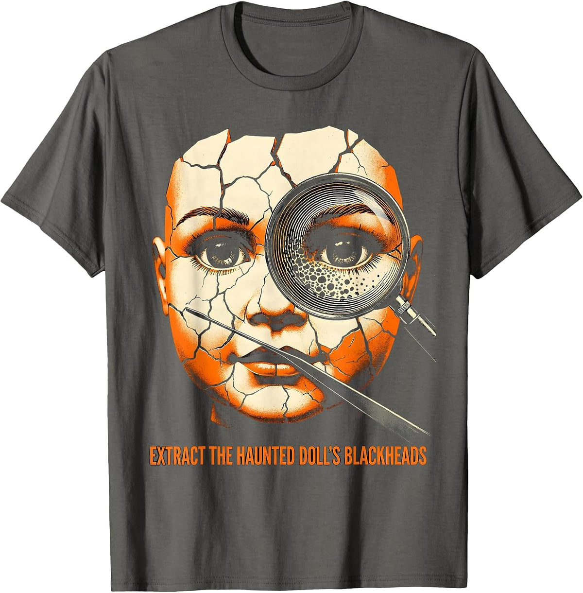 Extract The Haunted Doll's Blackheads Funny Dermatology T-Shirt - Asphalt Grey