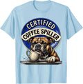 Men's Certified Coffee Spiller Funny Pitbull Dog Mom Pet Lover T-Shirt - Baby Blue