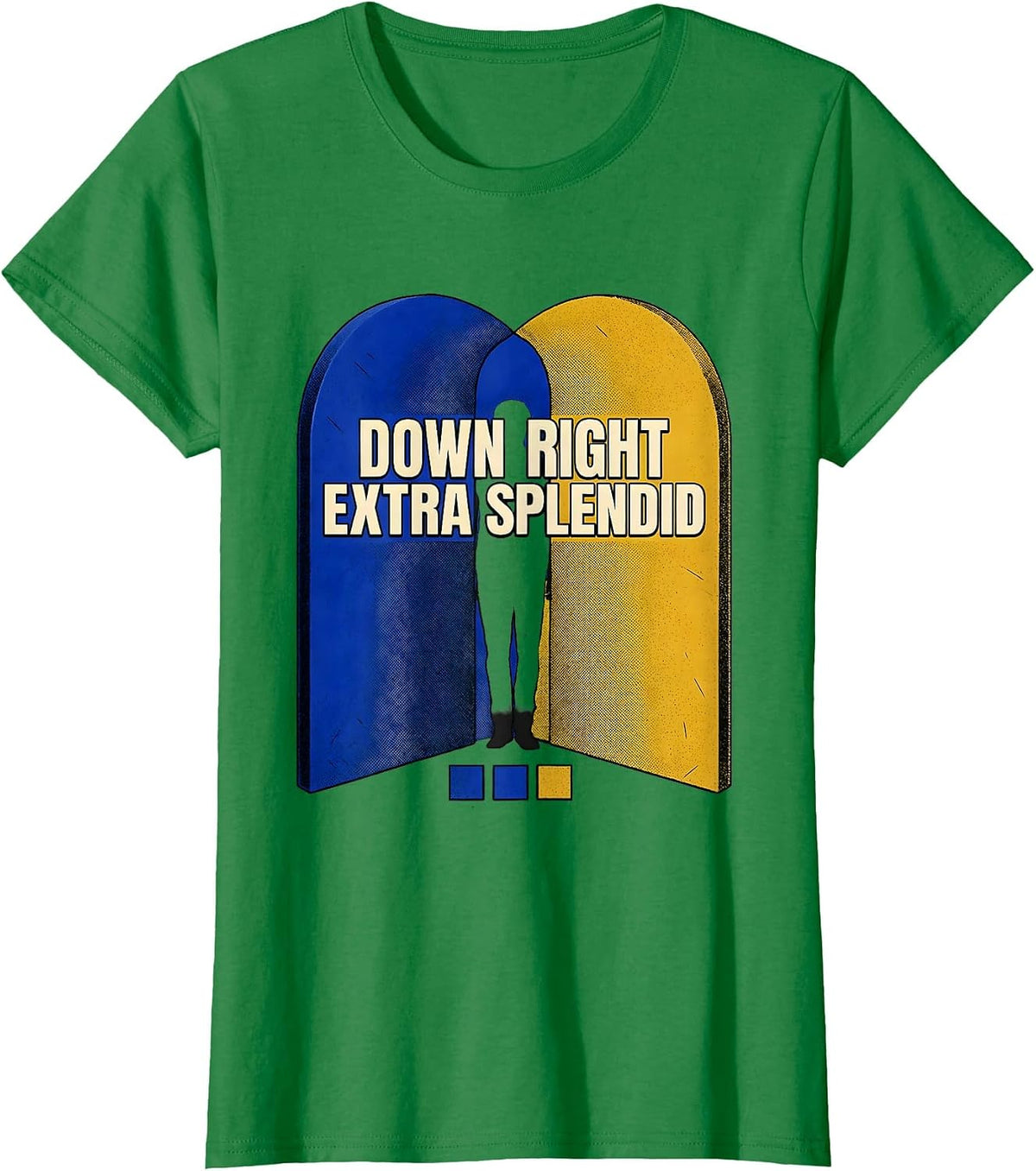 Women's Down Right Extra Splendid Heartfelt Down Syndrome Awareness T-Shirt - Kelly Green