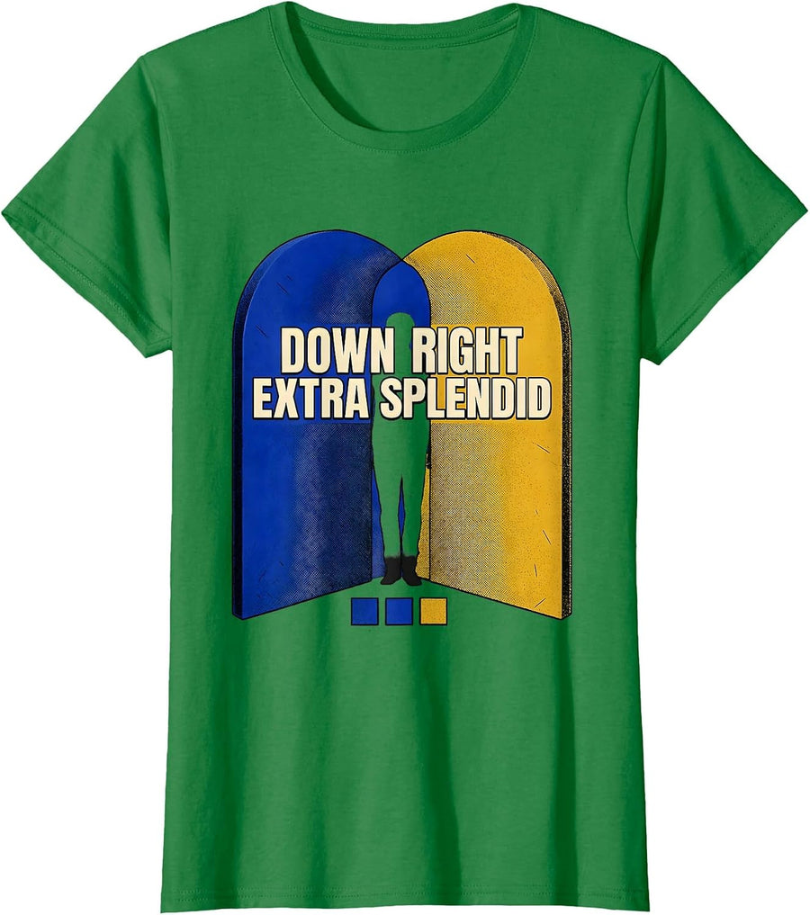 Women's Down Right Extra Splendid Heartfelt Down Syndrome Awareness T-Shirt - Kelly Green