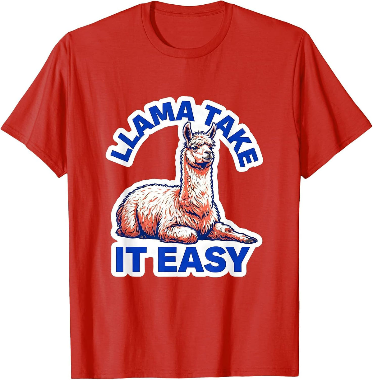 Men's Llama Take It Easy Funny Alpaca Novelty Humor Animal Lover T-Shirt - Red