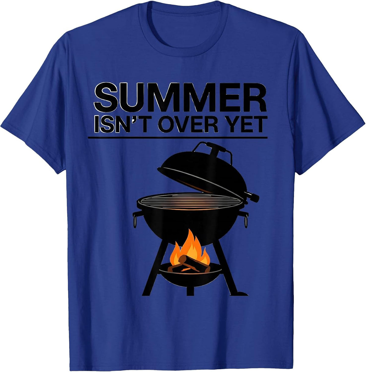 Summer Isn't Over Yet Grill Dad Last Cookout T-Shirt - Royal Blue