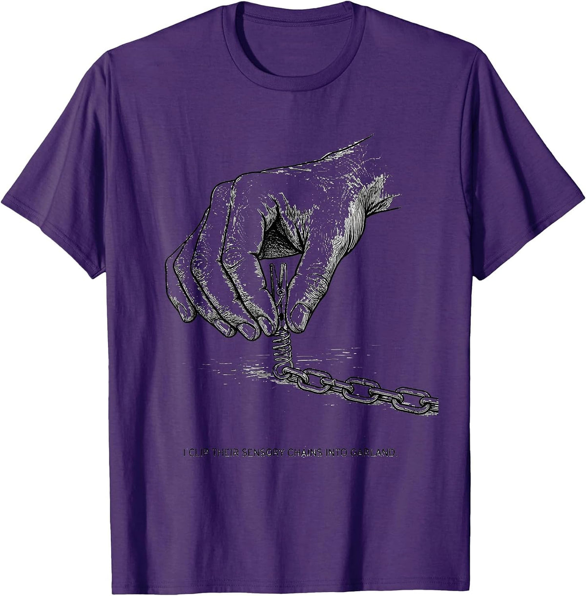 Men's I Clip Their Sensory Chains Into Garland Occupational T-Shirt - Purple
