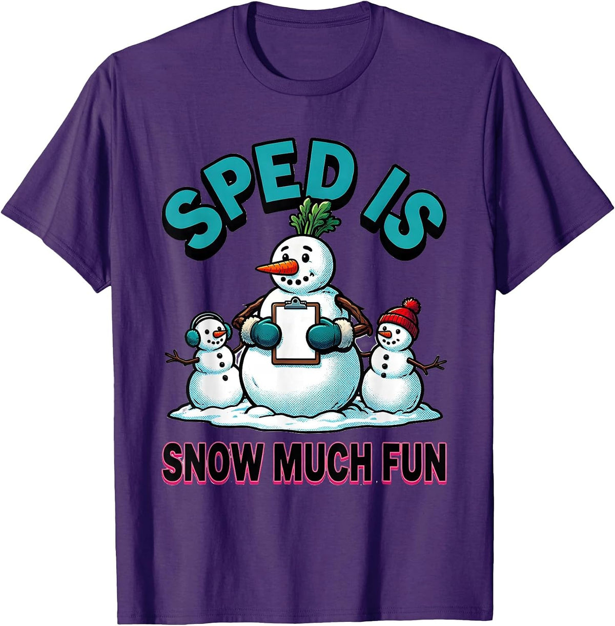 SPED Is Snow Much Fun Funny Teacher Christmas Snowman Gift T-Shirt - Purple