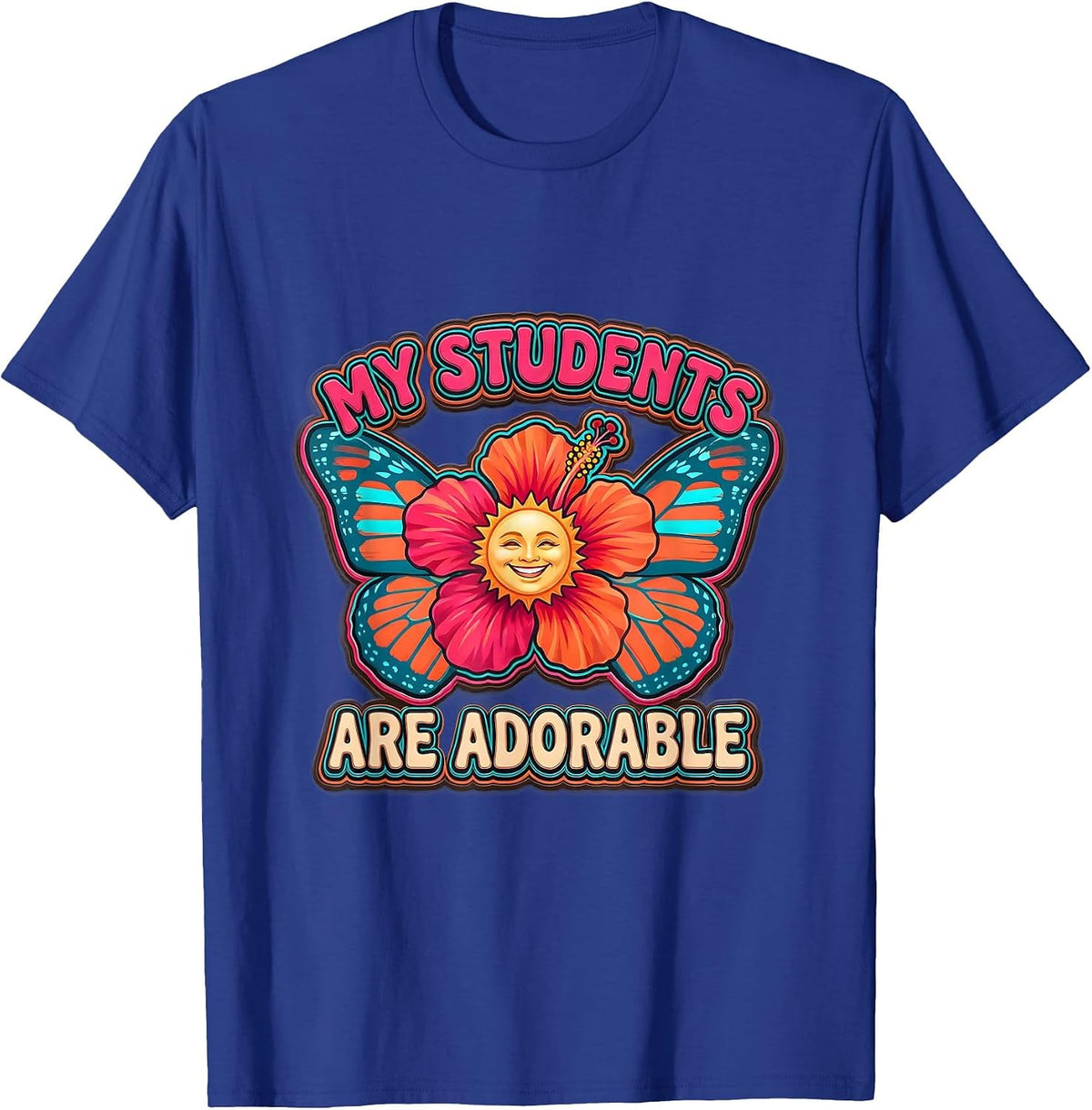 Men's My Students Are Adorable Preschool Teacher Design T-Shirt - Royal Blue