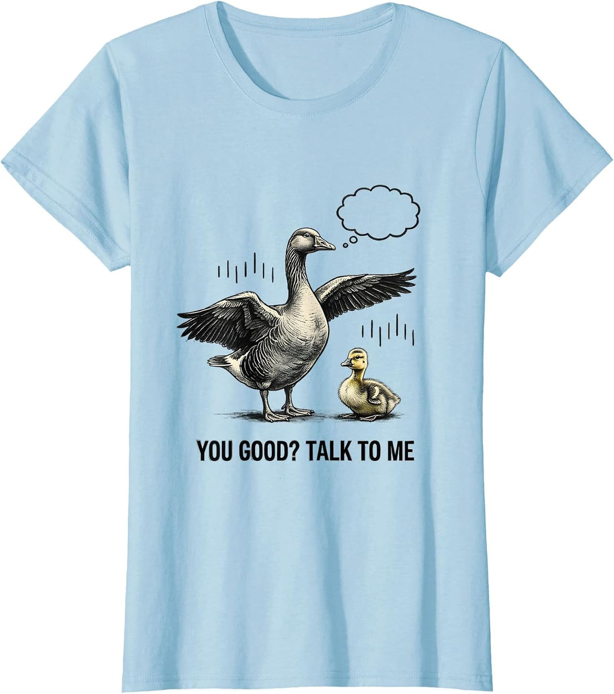 You Good? Talk To Me Funny Mental Health Counselor Therapist T-Shirt - Baby Blue