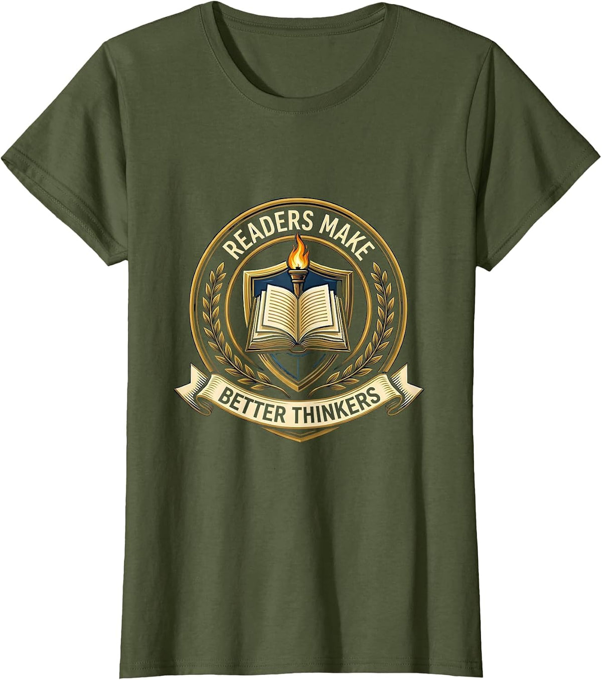 Women's Readers Make Better Thinkers Book Lover Design T-Shirt - Olive Green