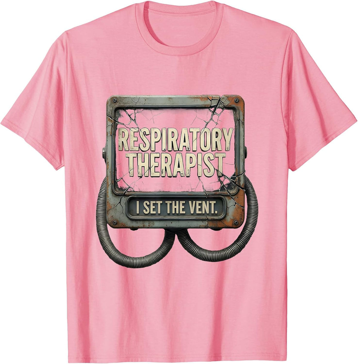 Men's Respiratory Therapist I Set The Vent Distressed Occupational T-Shirt - Pink